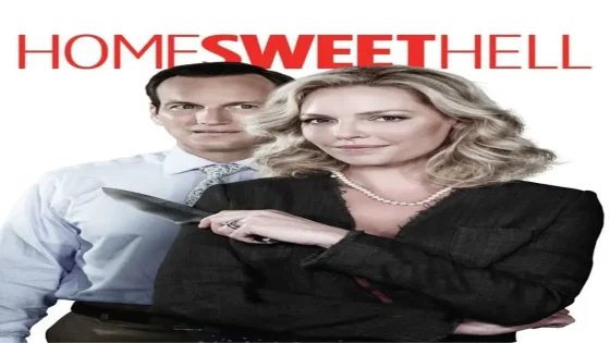 فيلم Home Sweet Hell 2015 مترجم