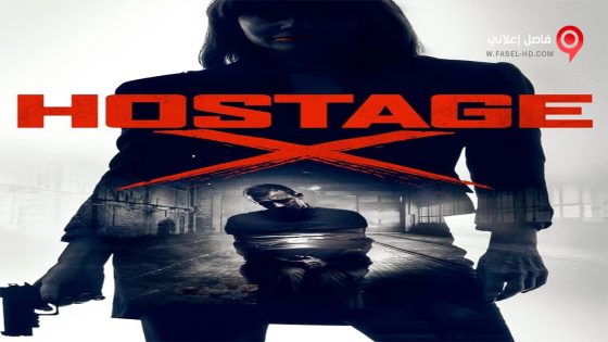 فيلم Hostage X 2017 مترجم