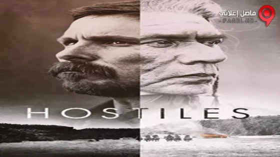 فيلم Hostiles 2017 مترجم