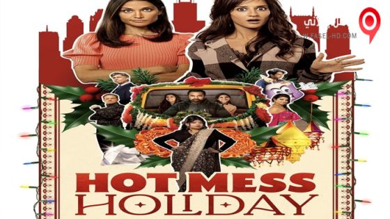 فيلم Hot Mess Holiday 2021 مترجم