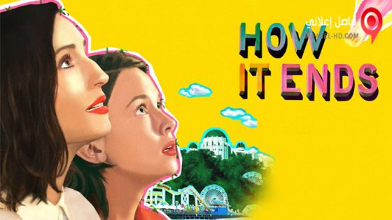 فيلم How It Ends 2022 مترجم