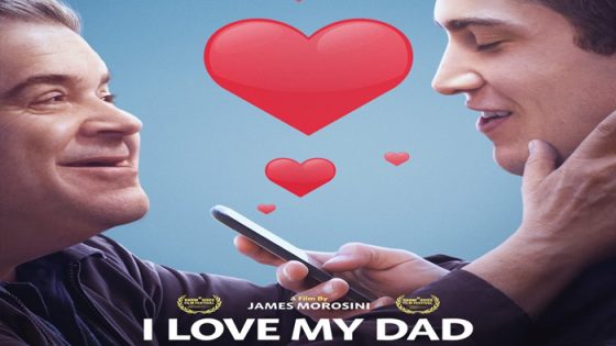 فيلم I Love My Dad 2022 مترجم