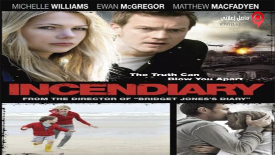 فيلم Incendiary 2008 مترجم