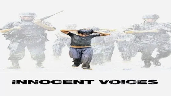 فيلم Innocent Voices 2005 مترجم