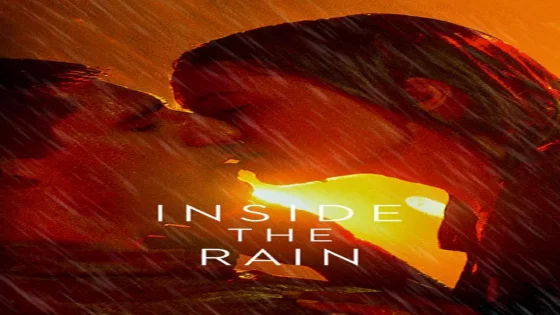 فيلم Inside the Rain 2019 مترجم