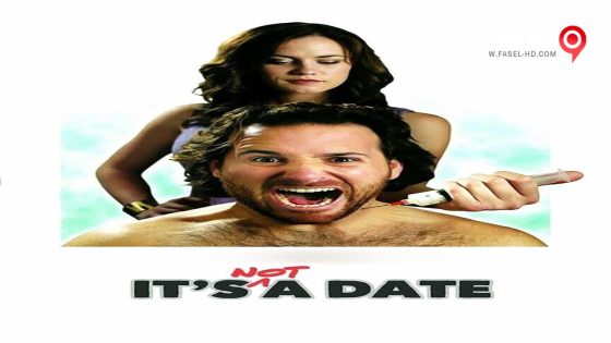 فيلم It’s Not a Date 2014 مترجم