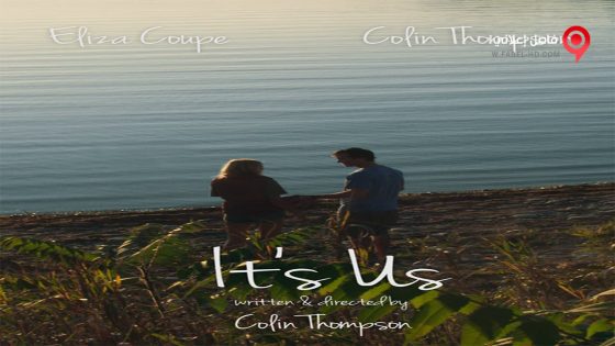 فيلم Its Us 2015 مترجم
