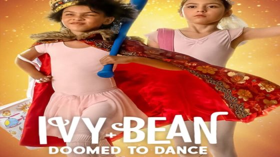 فيلم Ivy + Bean: Doomed to Dance 2022 مترجم