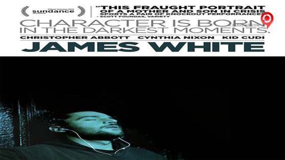 فيلم James White 2015 مترجم