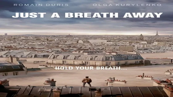 فيلم Just a Breath Away 2018 مترجم