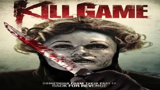 فيلم Kill Game 2015 مترجم