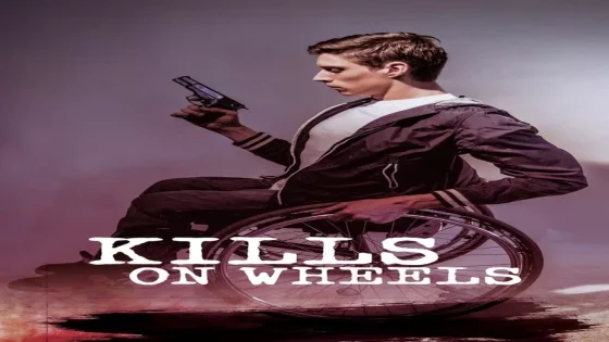 فيلم Kills on Wheels 2016 مترجم