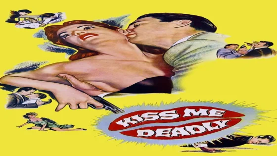 فيلم Kiss Me Deadly 1955 مترجم