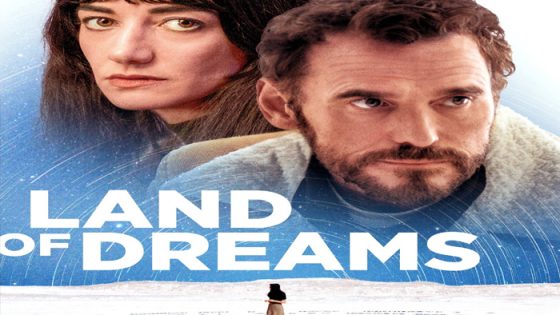 فيلم Land of Dreams 2021 مترجم