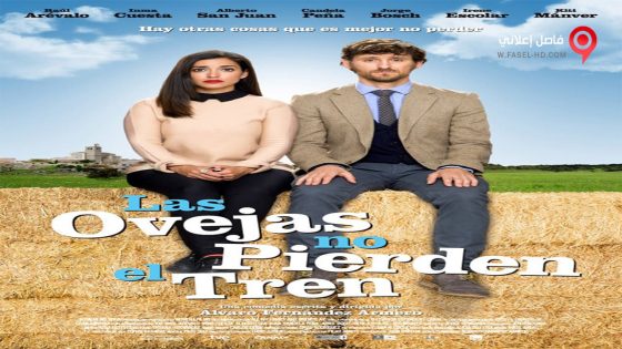 فيلم Las ovejas no pierden el tren 2014 مترجم