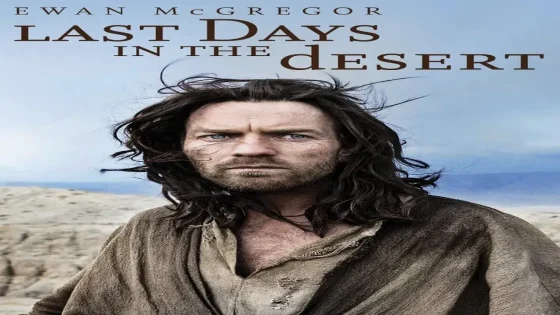 فيلم Last Days in the Desert 2015 مترجم