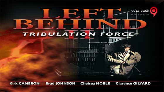 فيلم Left Behind II Tribulation Force 2002 مترجم