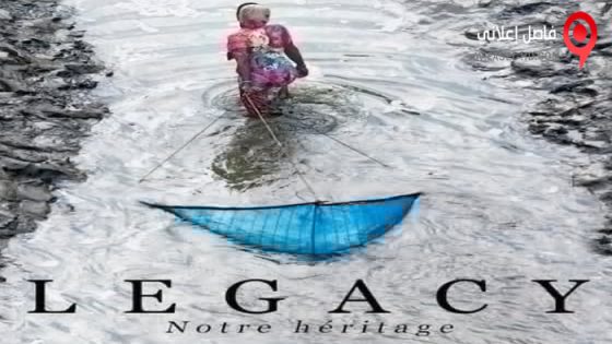 فيلم Legacy, notre héritage 2021 مترجم