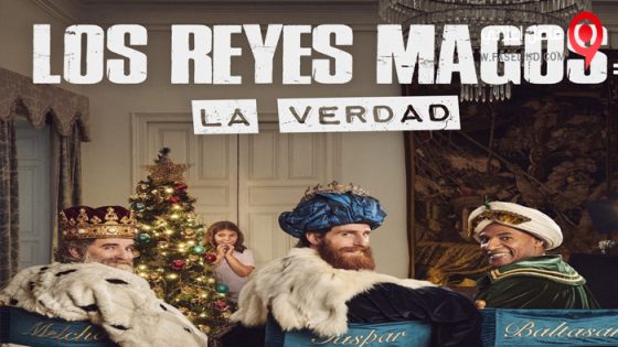 فيلم Los Reyes Magos: La Verdad 2022 مترجم