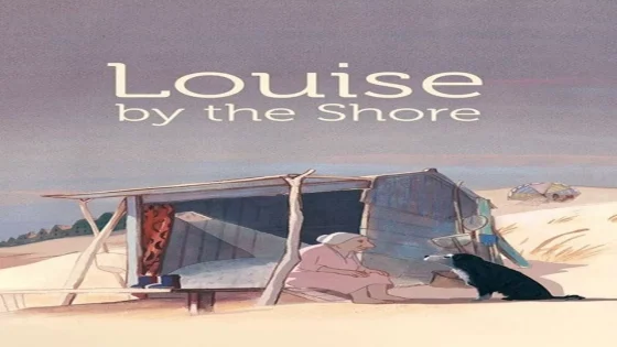 فيلم Louise by the Shore 2016 مترجم