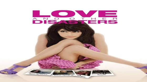 فيلم Love and Other Disasters 2006 مترجم