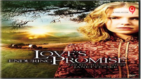 فيلم Love’s Enduring Promise 2004 مترجم