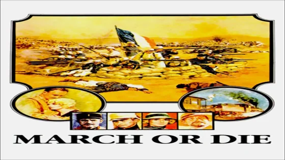 فيلم March or Die 1977 مترجم