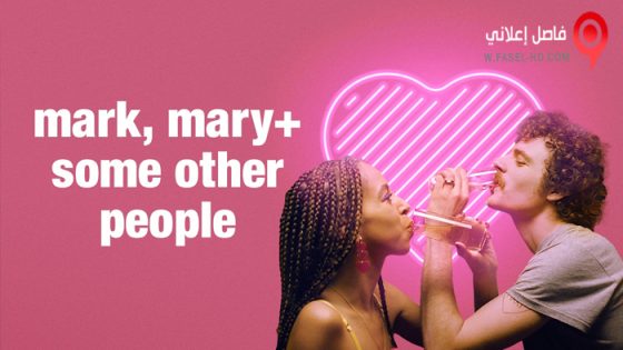 فيلم Mark, Mary & Some Other People 2021 مترجم
