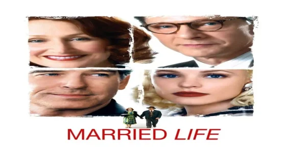 فيلم Married Life 2007 مترجم