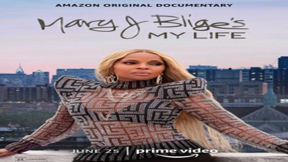 فيلم Mary J Bliges My Life 2021 مترجم