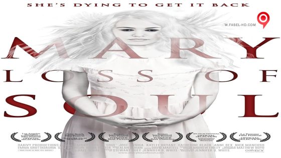 فيلم Mary Loss of Soul 2014 مترجم