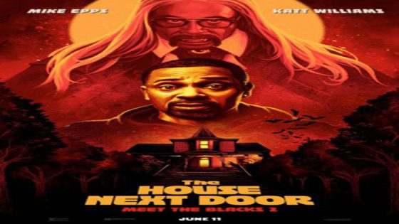 فيلم Meet the Blacks 2 The House Next Door 2021 مترجم