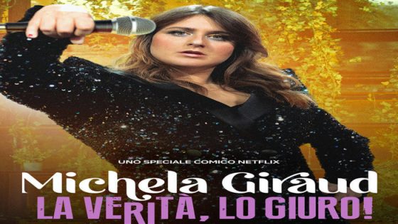 فيلم Michela Giraud The Truth I Swear! 2022 مترجم