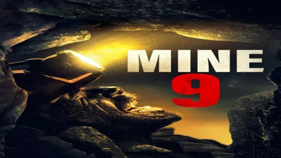 فيلم Mine 9 2019 مترجم