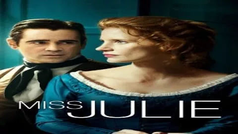 فيلم Miss Julie 2014 مترجم