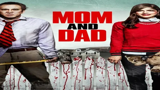 فيلم Mom and Dad 2018 مترجم