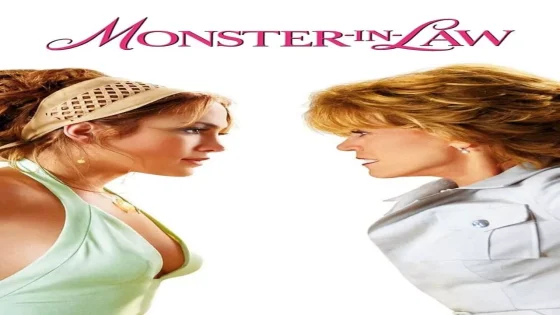 فيلم Monster-in-Law 2005 مترجم