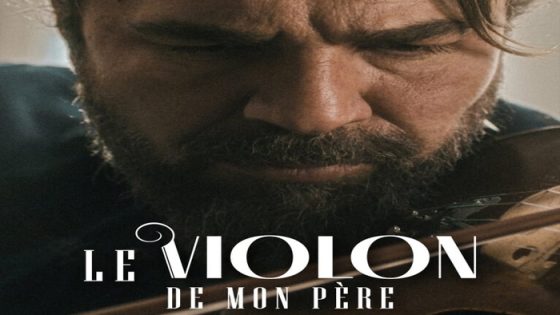 فيلم My Fathers Violin 2022 مترجم