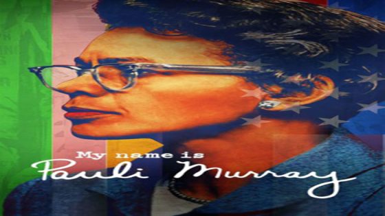 فيلم My Name is Pauli Murray 2021 مترجم
