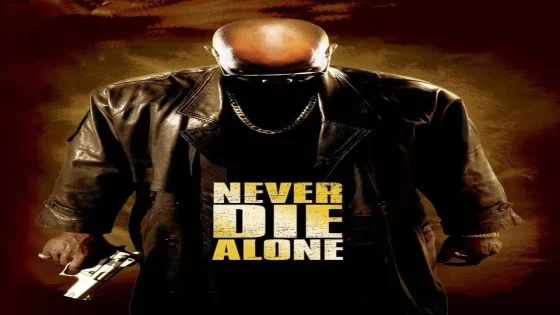 فيلم Never Die Alone 2004 مترجم