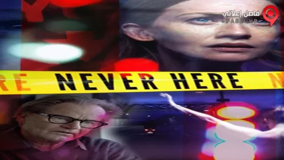 فيلم Never Here 2017 مترجم