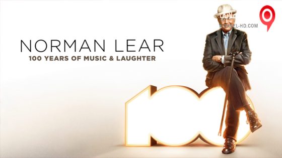 فيلم Norman Lear: 100 Years of Music & Laughter 2022 مترجم