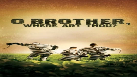 فيلم O Brother, Where Art Thou? 2000 مترجم