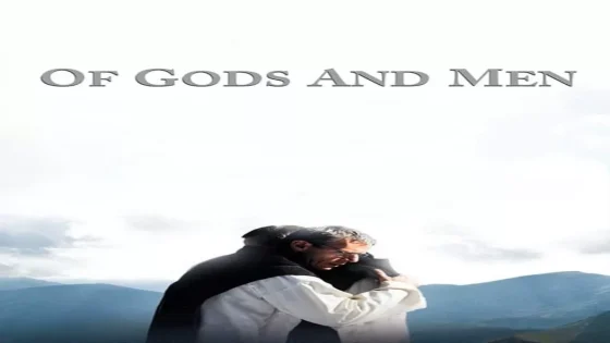 فيلم Of Gods and Men 2010 مترجم
