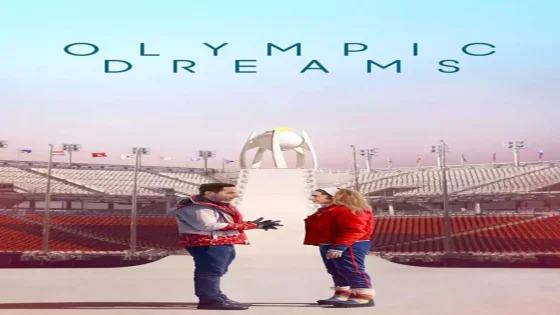 فيلم Olympic Dreams 2019 مترجم