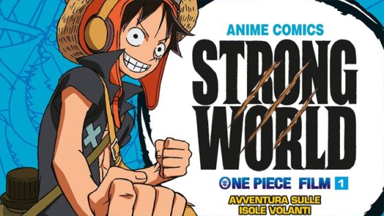 فيلم One Piece Film: Strong World 2009 مترجم