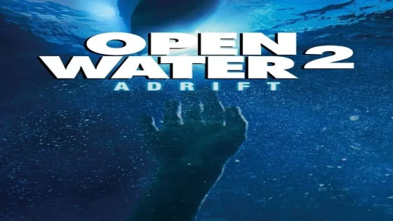 فيلم Open Water 2: Adrift 2006 مترجم