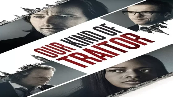 فيلم Our Kind of Traitor 2016 مترجم