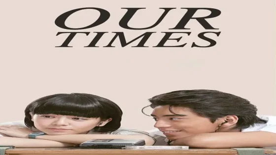 فيلم Our Times 2015 مترجم