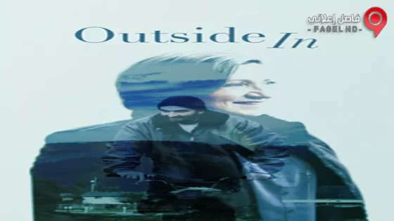 فيلم Outside In 2017 مترجم